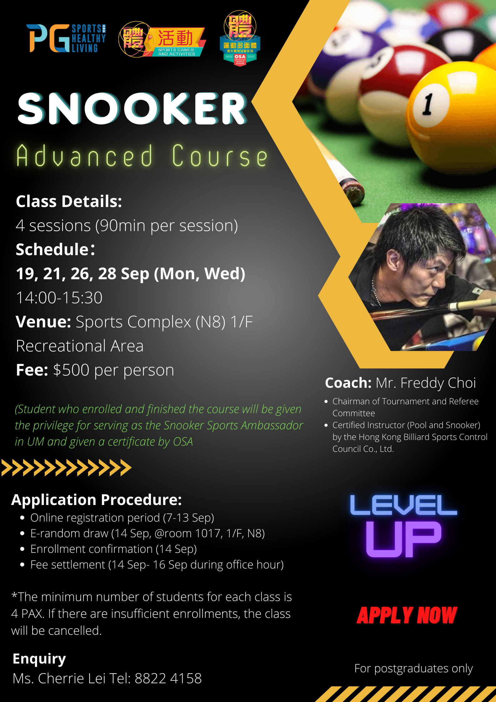 Enroll Now! American Pool and Snooker Advanced Courses (For postgraduate students only, application ends on 13 Sept)