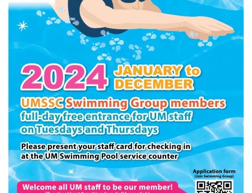 Free use of UM Swimming Pool for UMSSC Swimming Group members on Tuesdays and Thursdays from January to December 2024